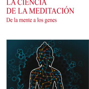 LA CIENCIA DE LA MEDITACIóN
