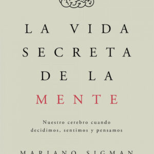 La vida secreta de la mente