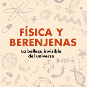 FÍSICA Y BERENJENAS