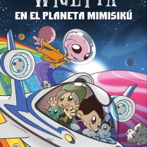 WIGETTA EN EL PLANETA MIMISIKÚ