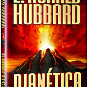 Dianética: el poder del pensamiento sobre el cuerpo