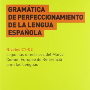 Gramática de perfeccionamiento de la lengua española