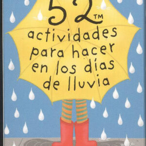 BARAJA 52 ACTIVIDADES PARA HACER EN LOS DÍAS DE LLUVIA
