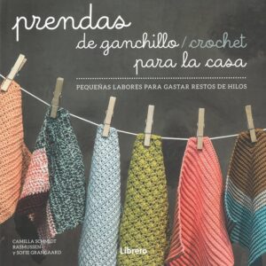 PRENDAS DE GANCHILLO/CROCHET PARA LA CASA