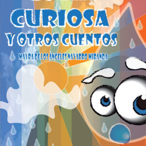 Gota curiosa y otros cuentos