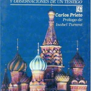 De la URSS a Rusia : tres décadas de experiencias y observaciones de un testigo