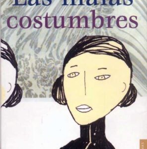 Las malas costumbres