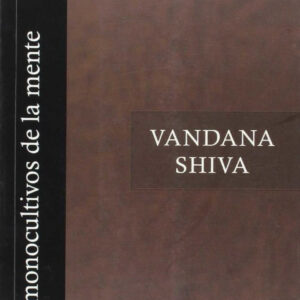 MONOCULTIVOS DE LA MENTE