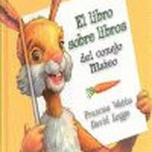 EL LIBRO SOBRE LIBROS DEL CONEJO MATEO