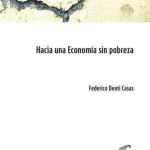 Hacia una economía sin pobreza