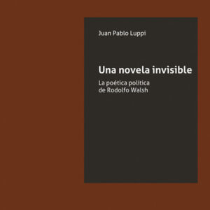 Una novela invisible