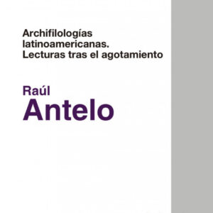 Archifilolog¡as latinoamericanas