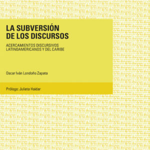 La subversión de los discursos