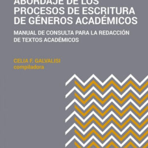 Características y abordajes de los procesos de escritura de