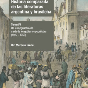 Historia comparada de las literaturas argentina y brasileña
