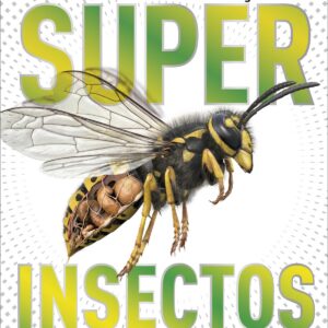 SUPER INSECTOS