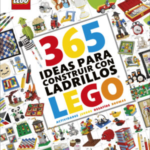 365 ideas para construir con ladrillos LEGO« nueva edición
