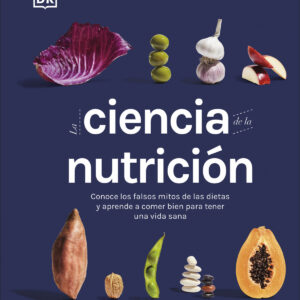 LA CIENCIA DE LA NUTRICIÓN
