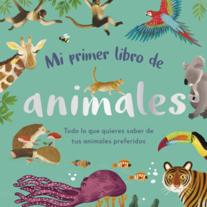 MI PRIMER LIBRO DE ANIMALES