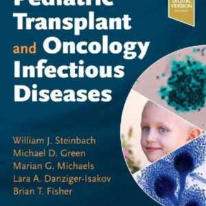 PEDIATRIC TRANSPLANT AND ONCOLOGY INFECTIOUS DISEASES