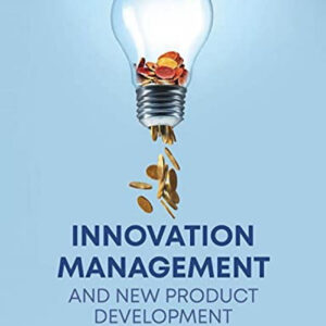 INNOVATION MANAGEMENT AND NEW PRODUCT DEVELOPMENT