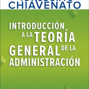 INTRODUCCIÓN TEORÍA GENERAL ADMINISTRACIÓN