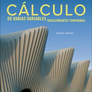 CÁLCULO DE VARIAS VARIABLES. TRASCENDENTES TEMPRANAS