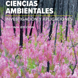 Principios de ciencias ambientales, 10ª Edición