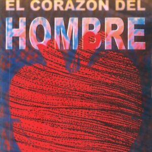 EL CORAZON DEL HOMBRE