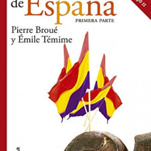 REVOLUCION Y LA GUERRADE ESPAÑA II,LA