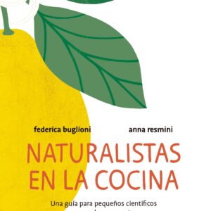 Naturalistas en la cocina