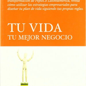 TU VIDA TU MEJOR NEGOCIO