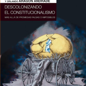 Descolonizando el constitucionalismo