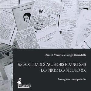 As Sociedades Musicais Francesas do início do século XX