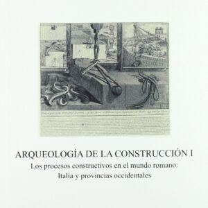 ARQUEOLOGÍA DE LA CONSTRUCCIÓN I