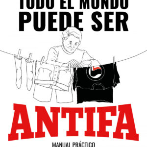 Todo el mundo puede ser ANTIFA