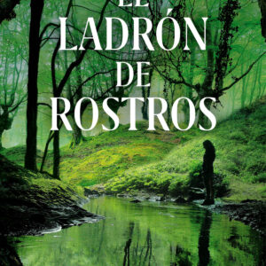 EL LADRÓN DE ROSTROS