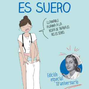 La vida es suero Ed. Especial