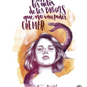 SOM LES NETES DE LES BRUIXES QUE NO VAU PODER CREMAR