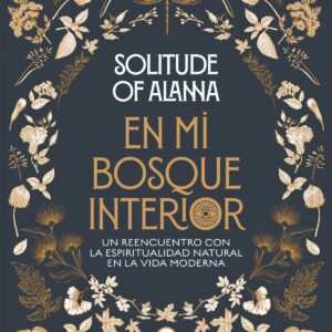 En mi bosque interior