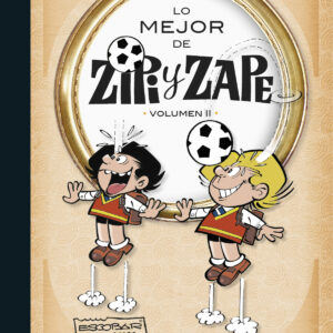 Lo mejor de Zipi y Zape II (Lo mejor de... 2)