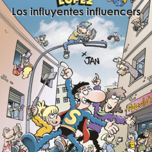 Los influyentes influencers (Magos del Humor Superlópez 207)