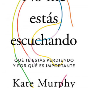 No me estás escuchando