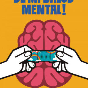 ¿PUEDO HABLAR DE MI SALUD MENTAL!