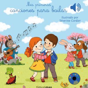 MIS PRIMERAS CANCIONES PARA BAILAR