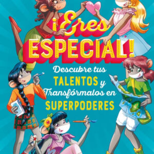 ¡ERES ESPECIAL!