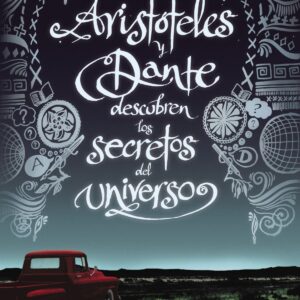 ARISTÓTELES Y DANTE DESCUBREN LOS SECRETOS DEL UNIVERSO
