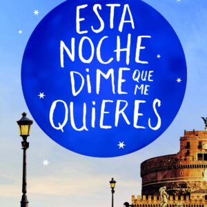 ESTA NOCHE DIME QUE ME QUIERES