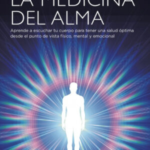 LA MEDICINA DEL ALMA