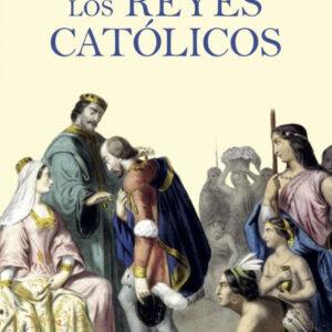 LOS REYES CATÓLICOS
